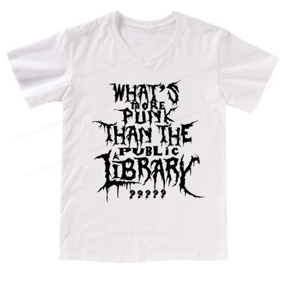 Pagewings What's More Punk Than The Public Library V-neck T-shirt