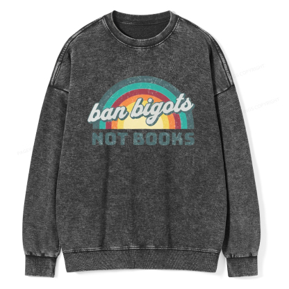 Pagewings Ban Bigots not Books Unisex Washed Sweatshirt