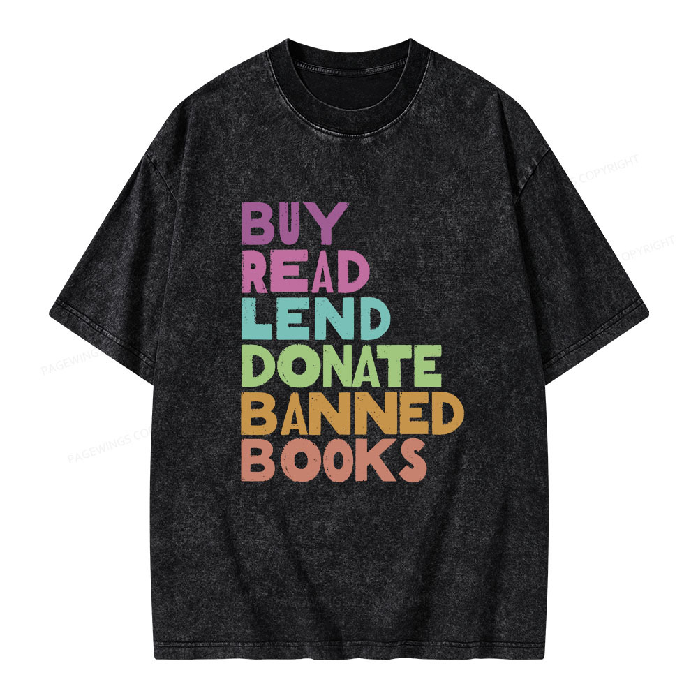 Pagewings Buy Read Lend Donate Banned Books Unisex Washed T-shirt