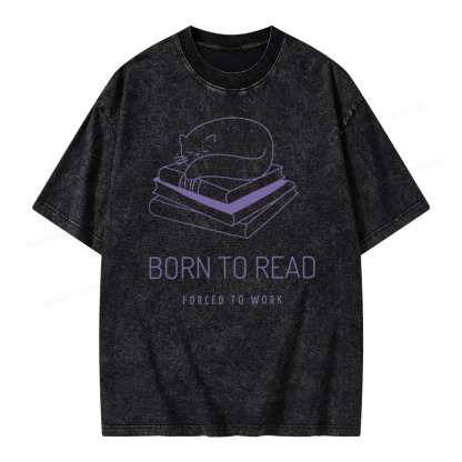 Pagewings Born To Read Forced To Work Shirt Cat Unisex Washed T-shirt