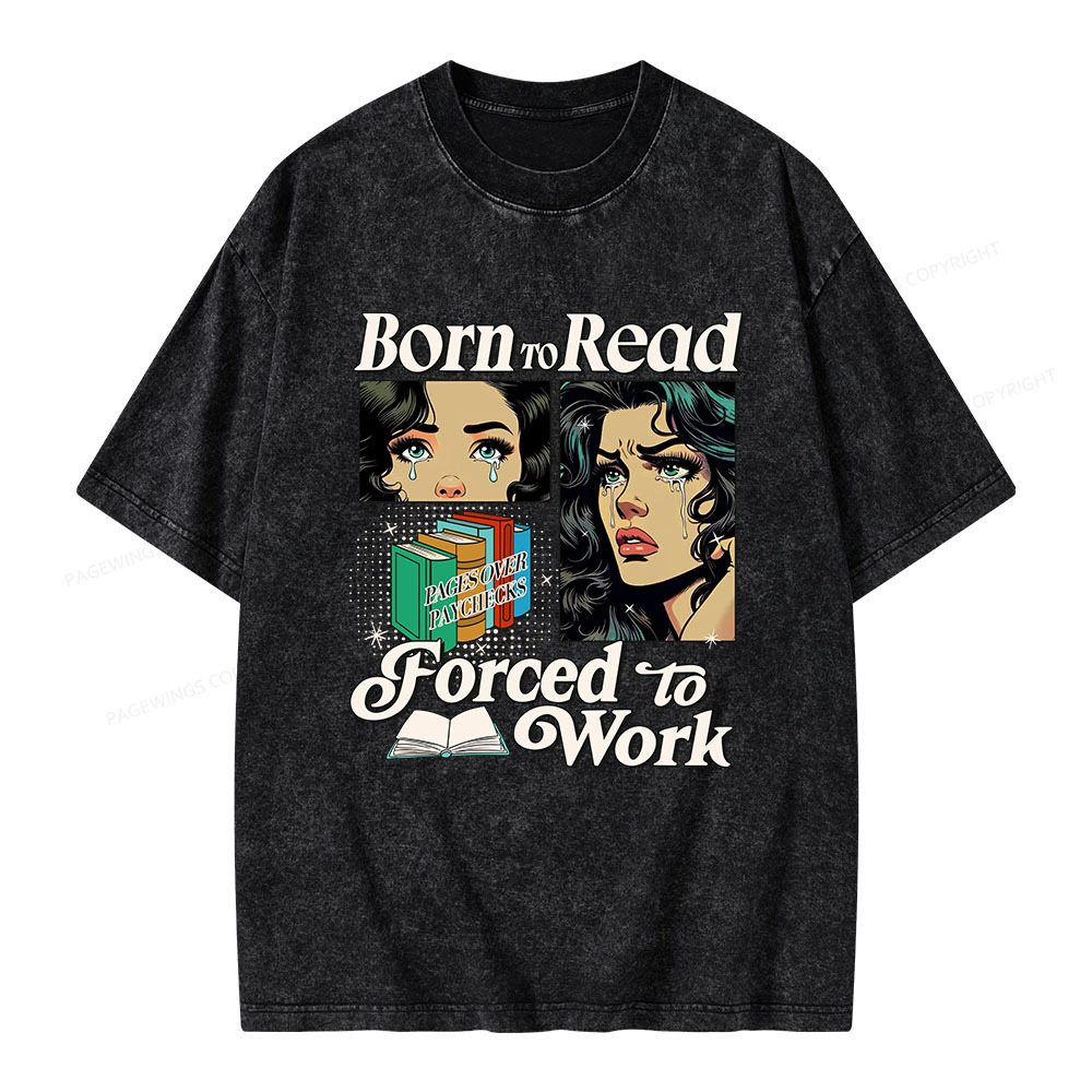 Pagewings  Born To Read Bookish Unisex Washed T-shirt