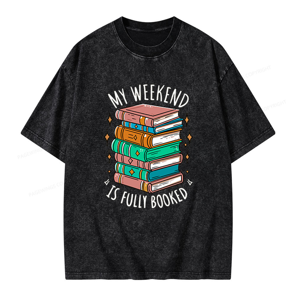 Pagewings My Weekend is Fully Booked Unisex Washed T-shirt