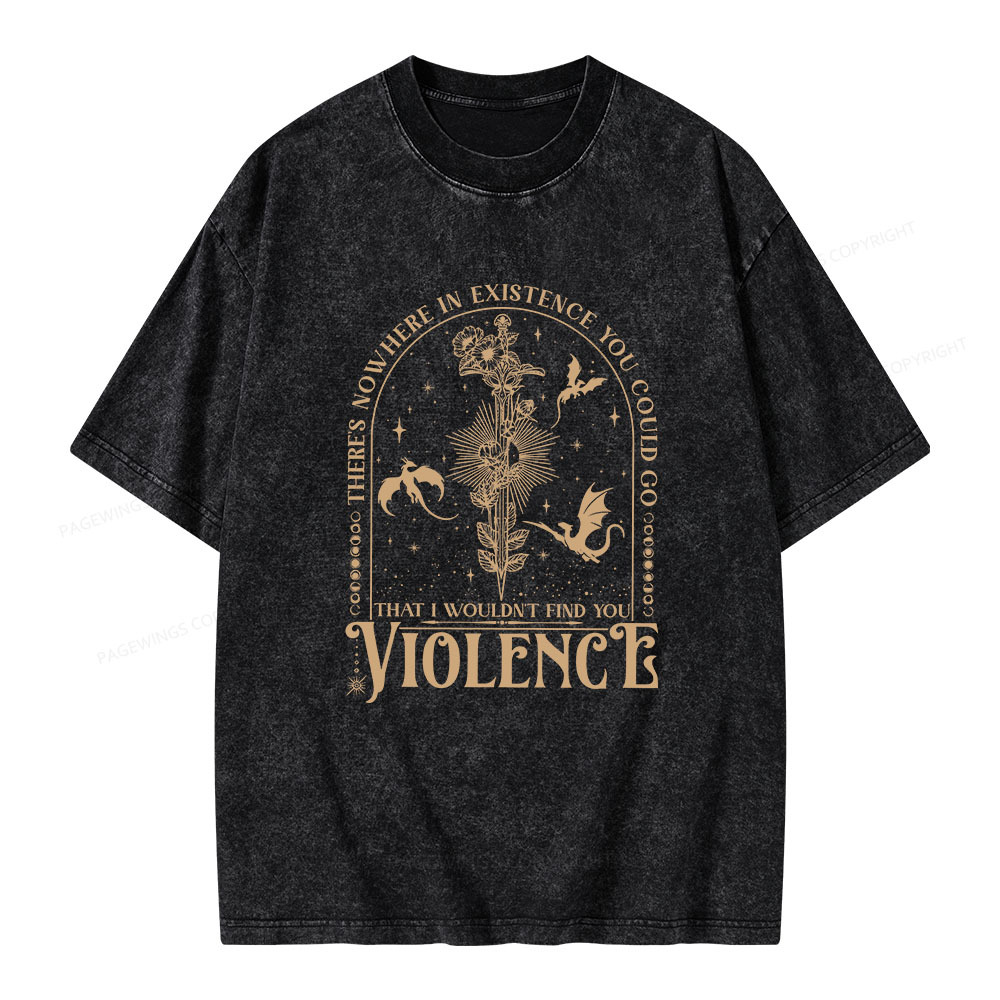 Pagewings Nowhere You Go Escapes Violence Unisex Washed T-shirt