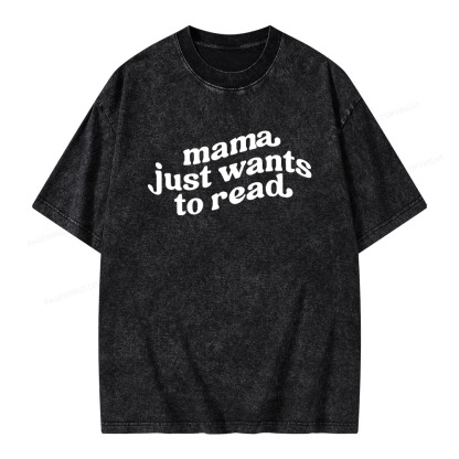 Pagewings Mama Just Wants to Read Unisex Washed T-shirt