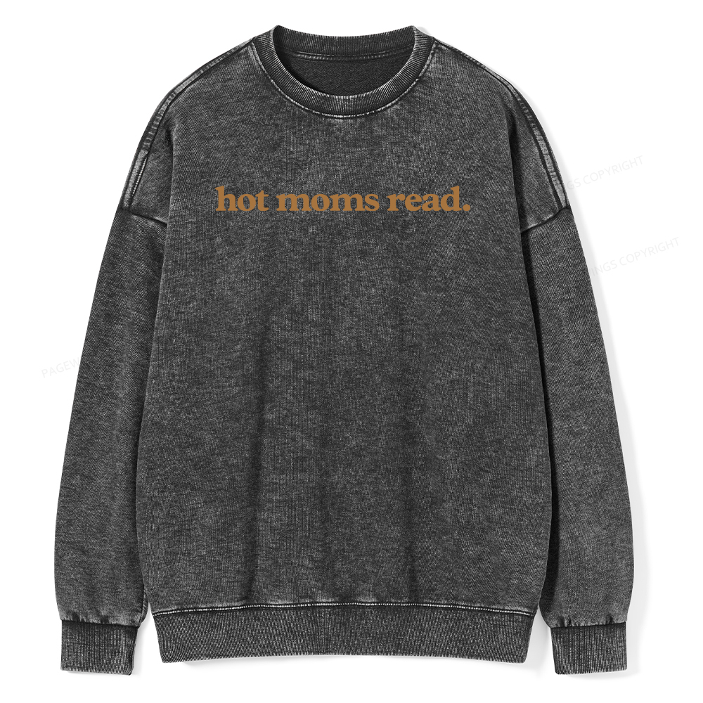 Pagewings Hot Moms Read Unisex Washed Sweatshirt