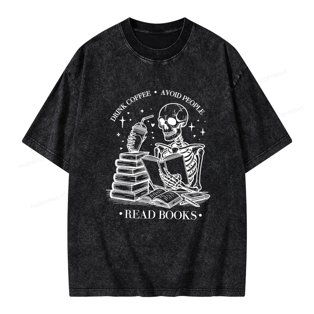 Pagewings Drink Coffee Avoid People Read Books Unisex Washed T-shirt