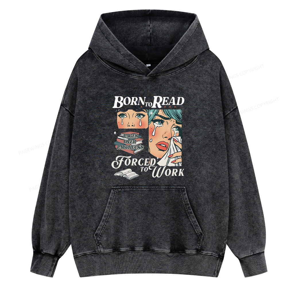 Pagewing Born To Read Bookish Unisex Washed Hoodie