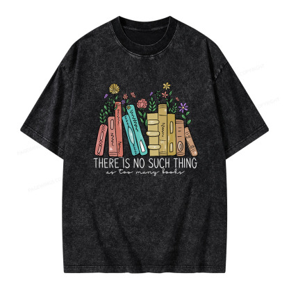 Pagewings There Is No Such Thing As Too Many Books Unisex Washed T-shirt