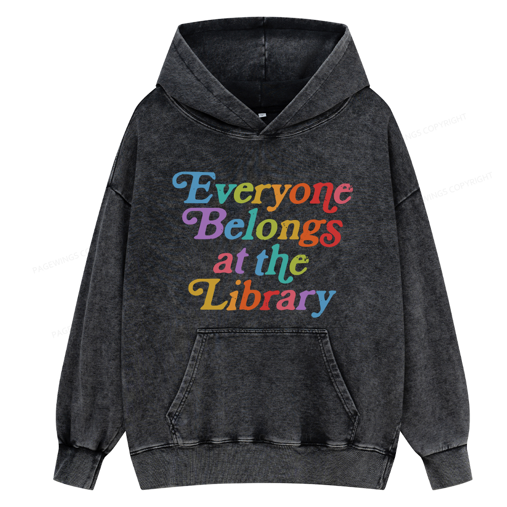 Pagewing Everyone belongs at the library Unisex Washed Hoodie
