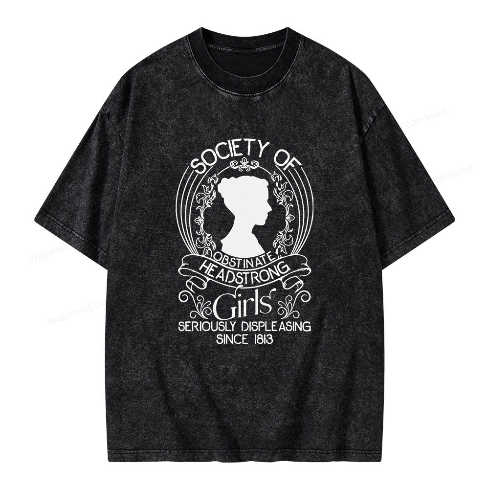 Pagewings Society Of Obstinate Headstrong Girls Unisex Washed T-shirt