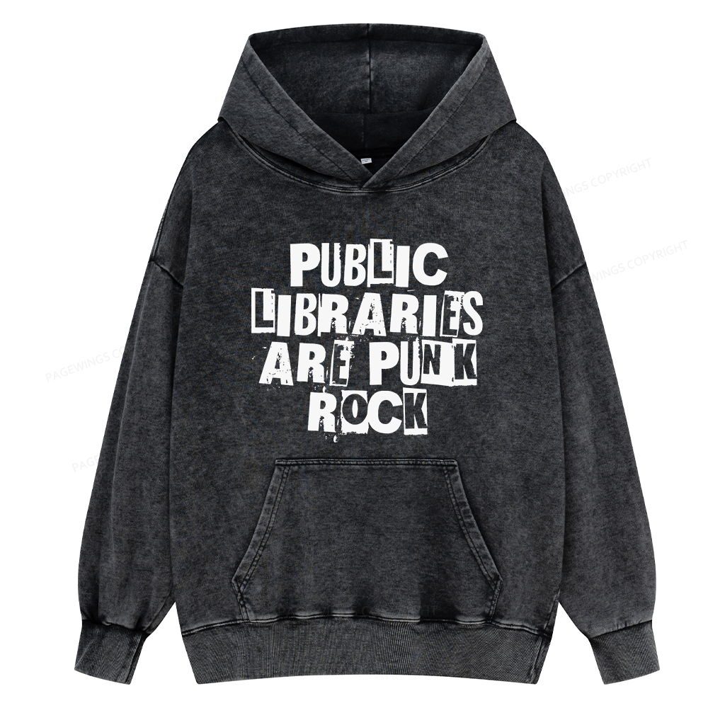 Pagewing Public Libraries Are Punk Rock Unisex Washed Hoodie