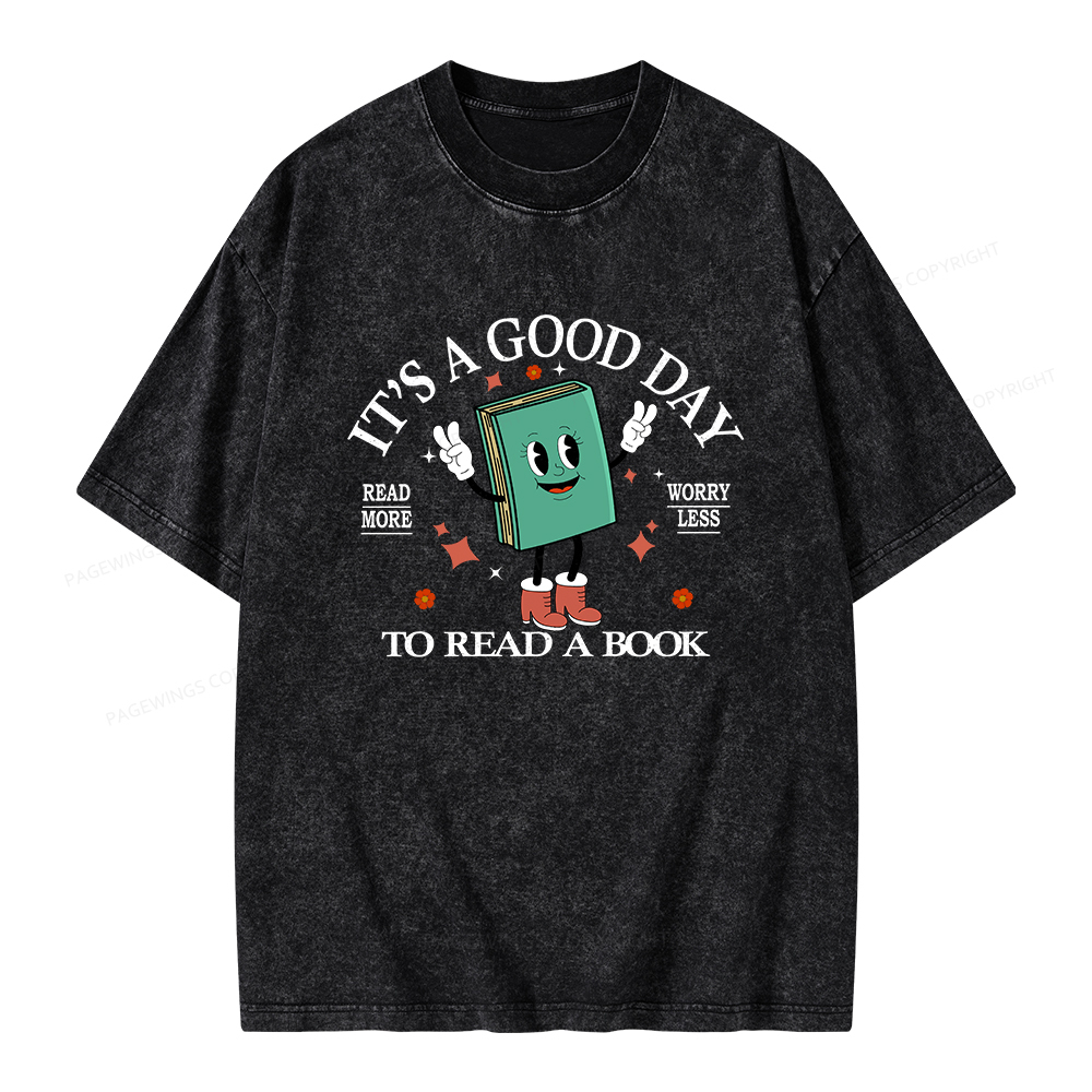 Pagewings Its A Good Day To Read A Book Unisex Washed T-shirt