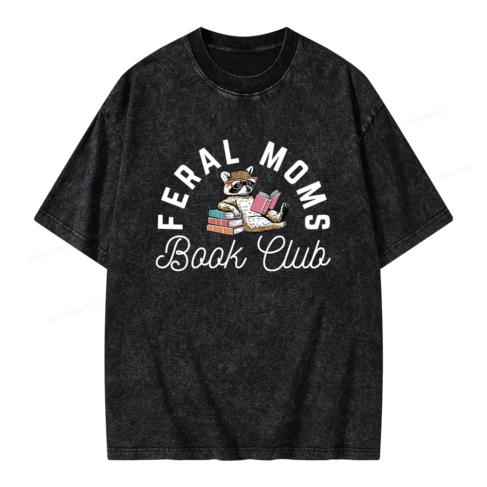 Pagewings Feral Moms Book Club Unisex Washed T-shirt