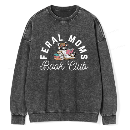 Pagewings Feral Moms Book Club Unisex Washed Sweatshirt
