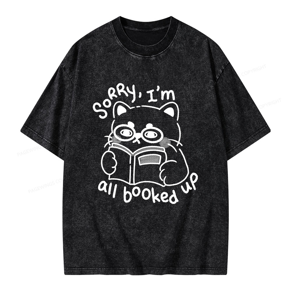 Pagewings Sorry I'm All Booked Up Unisex Washed T-shirt
