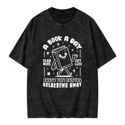 Pagewings A Book A Day Keeps The Mental Breakdown Away  Unisex Washed T-shirt