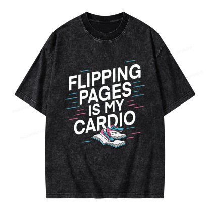 Pagewings Flipping Pages Is My Cardio Unisex Washed T-shirt