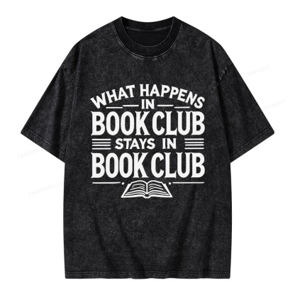 Pagewings What Happens In Book Club Stays In Book Club Unisex Washed T-shirt