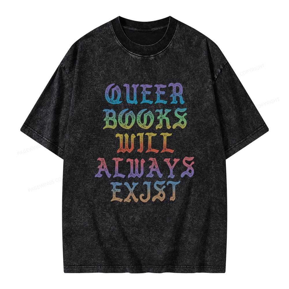 Pagewings Queer Books Will Always Exist Unisex Washed T-shirt