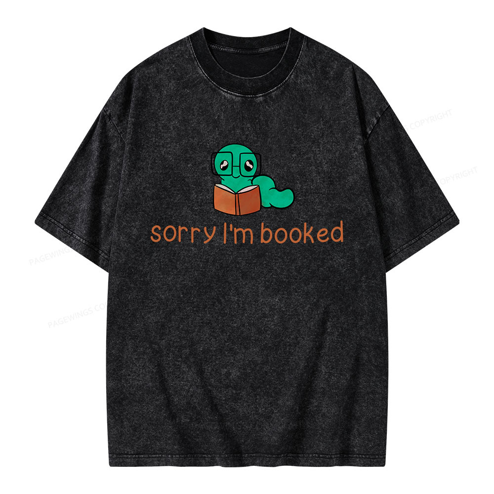 Pagewings Sorry i'm booked Unisex Washed T-shirt