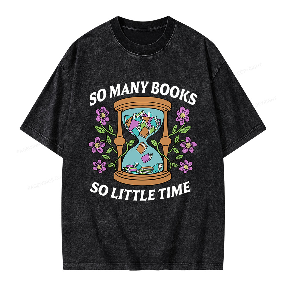 Pagewings So Many Books So Little Time Unisex Washed T-shirt