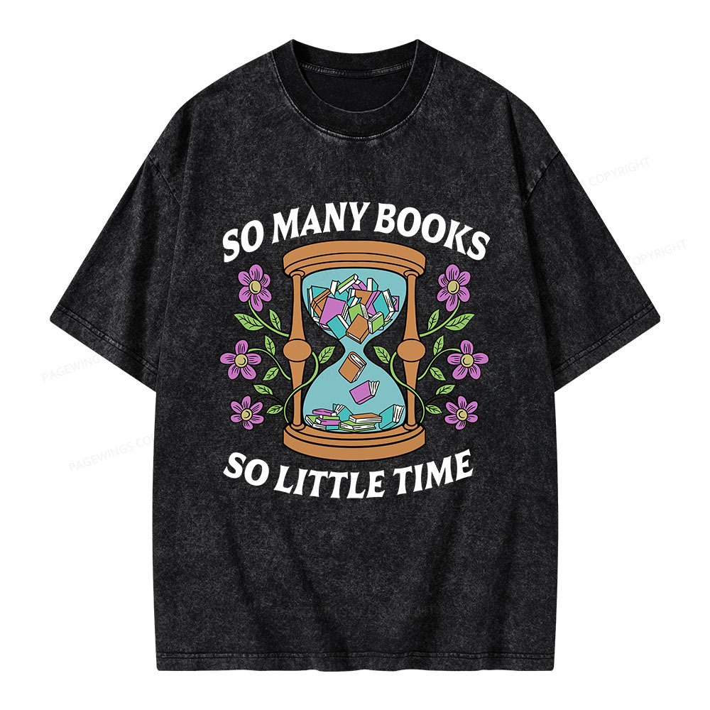 Pagewings So Many Books So Little Time Unisex Washed T-shirt