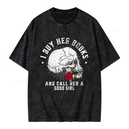 Pagewings I Buy Her Books And Call Her A Good Girl Unisex Washed T-shirt