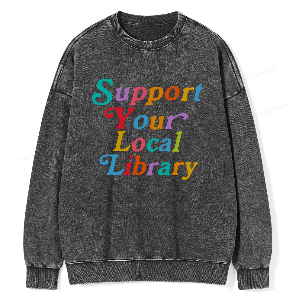 Pagewings Support Your Local Library Unisex Washed Sweatshirt