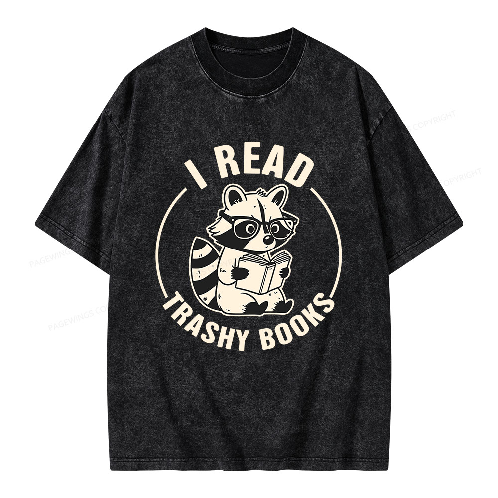 Pagewings I Read Trashy Books Unisex Washed T-shirt