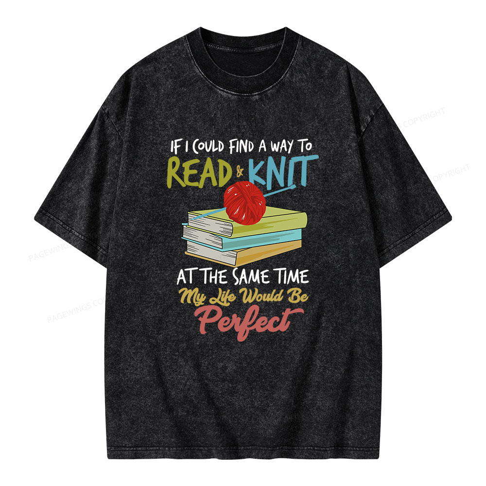 Pagewings Read And Knit At The Same Time Unisex Washed T-shirt