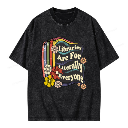 Pagewings Libraries Are For Literally Everyone Unisex Washed T-shirt