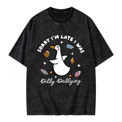 Pagewings Sorry I'm Late I Was Dilly Dallying Unisex Washed T-shirt