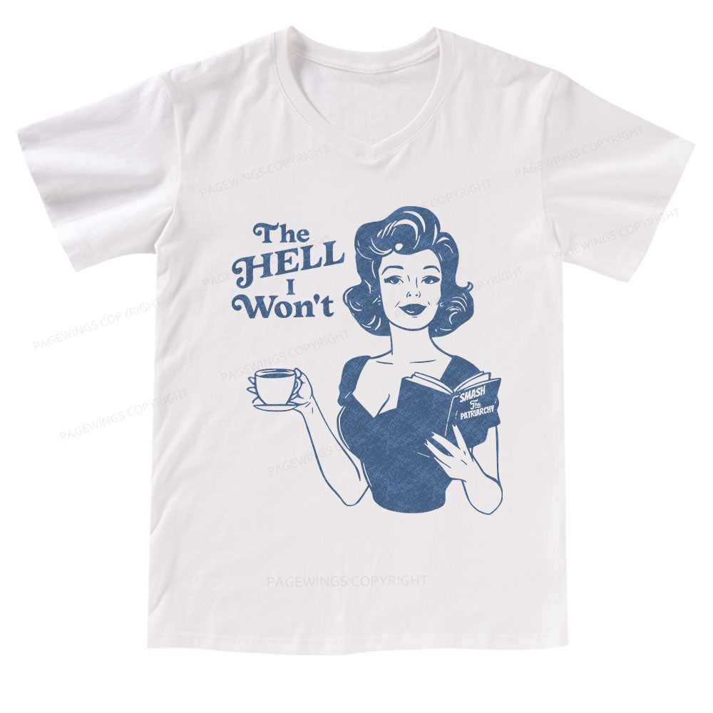 Pagewings The Hell I Won't Resistance V-neck T-shirt