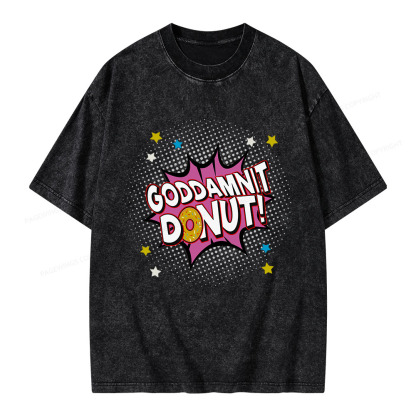 Pagewings Goddamnit Donut Unisex Washed T-shirt