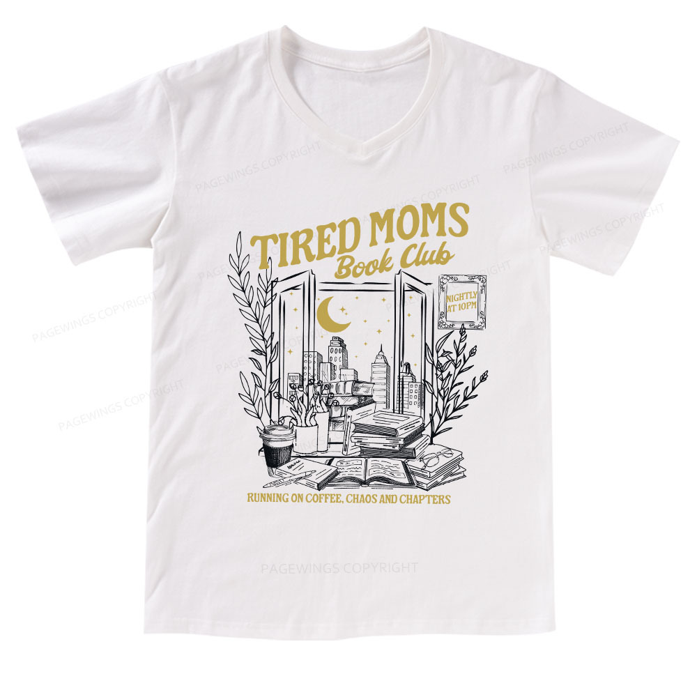 Pagewings Tired Moms Book Club V-neck T-shirt