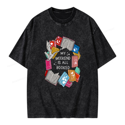 Pagewings My Weekend Is All Booked Unisex Washed T-shirt