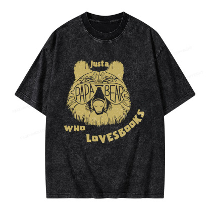 Pagewings Just A Papa Bear Who Loves Books Unisex Washed T-shirt