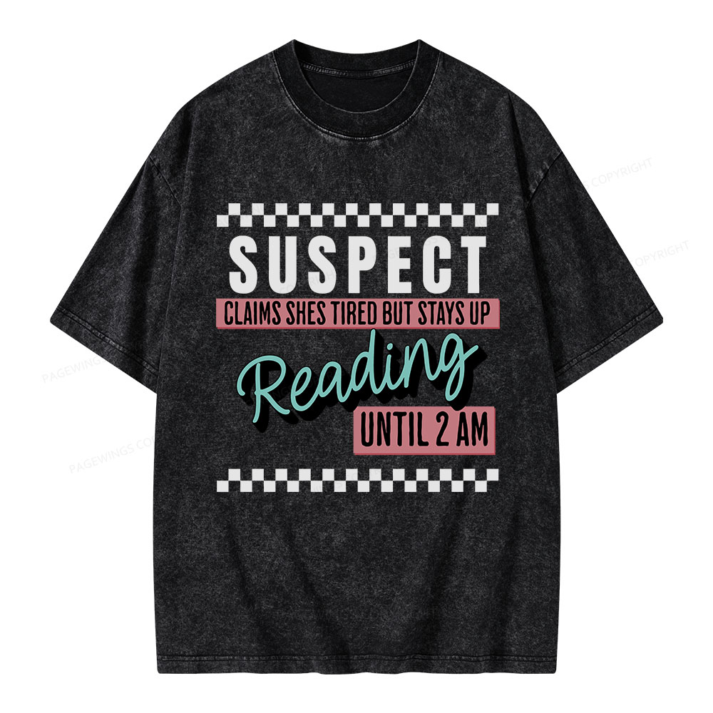 Pagewings Suspect Claims Book Lover Unisex Washed T-shirt