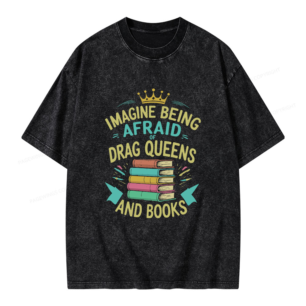 Pagewings Afraid Of Drag Queens And Books Unisex Washed T-shirt