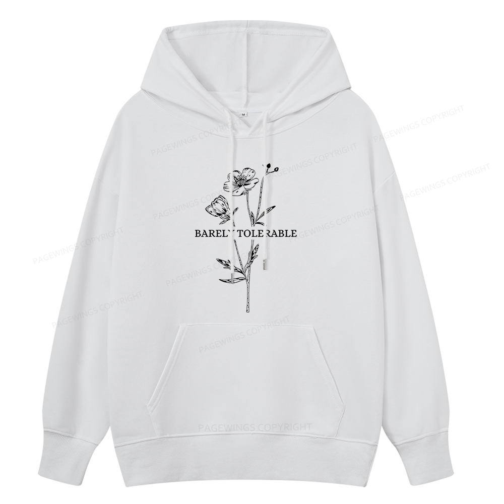 Pagewings Barely Tolerable Unisex Classic Hoodie