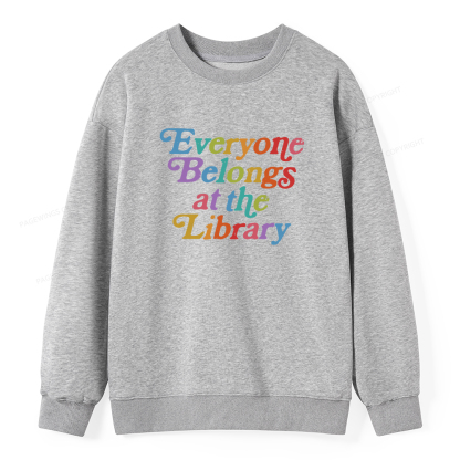Pagewings Everyone belongs at the library Unisex Classic Sweatshirt