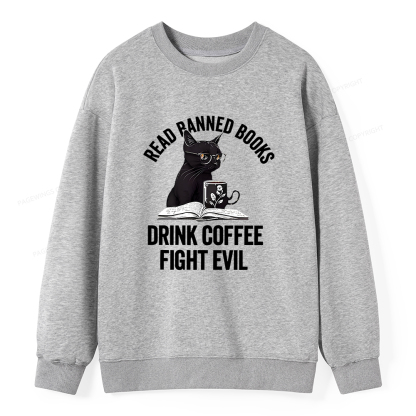 Pagewings Read Books Drink Coffee Fight Evil Shirt Unisex Classic Sweatshirt