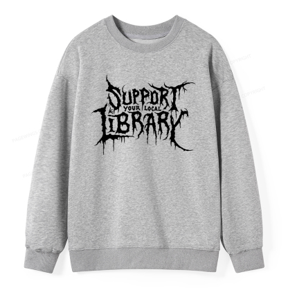 Pagewings Support Your Local Library Unisex Classic Sweatshirt