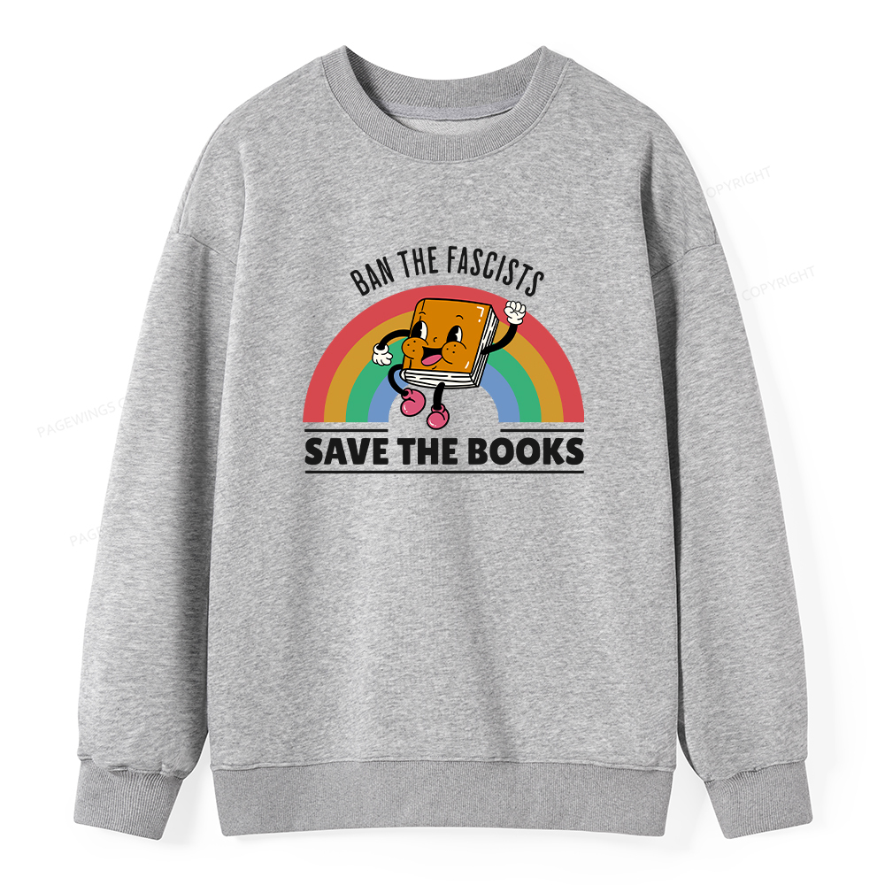 Pagewings Ban The Fascists Save The Books Unisex Classic Sweatshirt