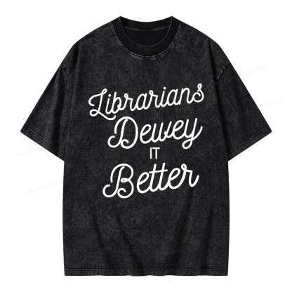 Pagewings Librarians Dewey it Better Unisex Washed T-shirt
