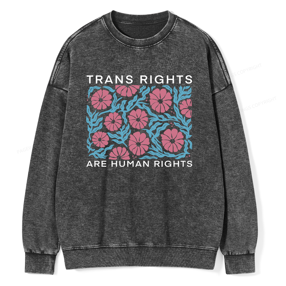 Pagewings Trans Rights Are Human Rights Unisex Washed Sweatshirt