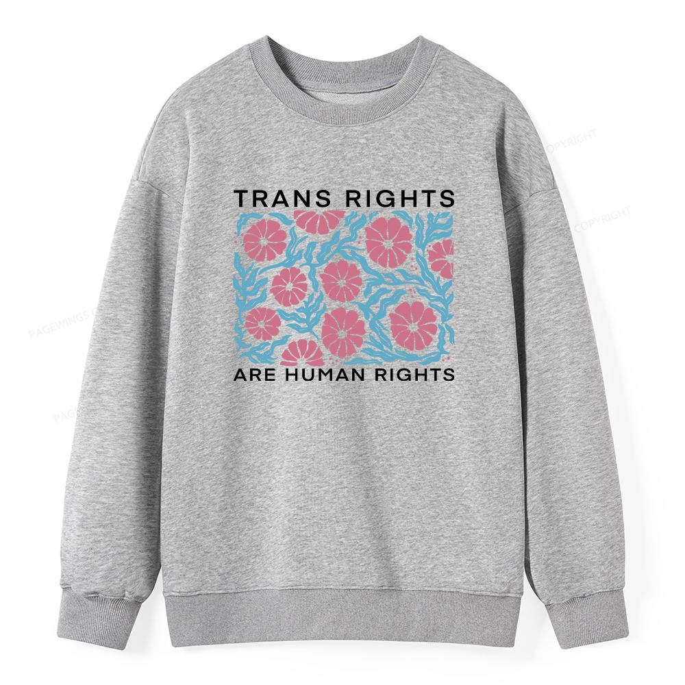 Pagewings Trans Rights Are Human Rights Unisex Classic Sweatshirt