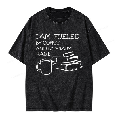Pagewings I Am Fueled By Coffee And Literary Rage Unisex Washed T-shirt