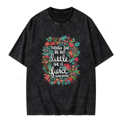 Pagewings Though She Be But Little She Is Fierce Unisex Washed T-shirt