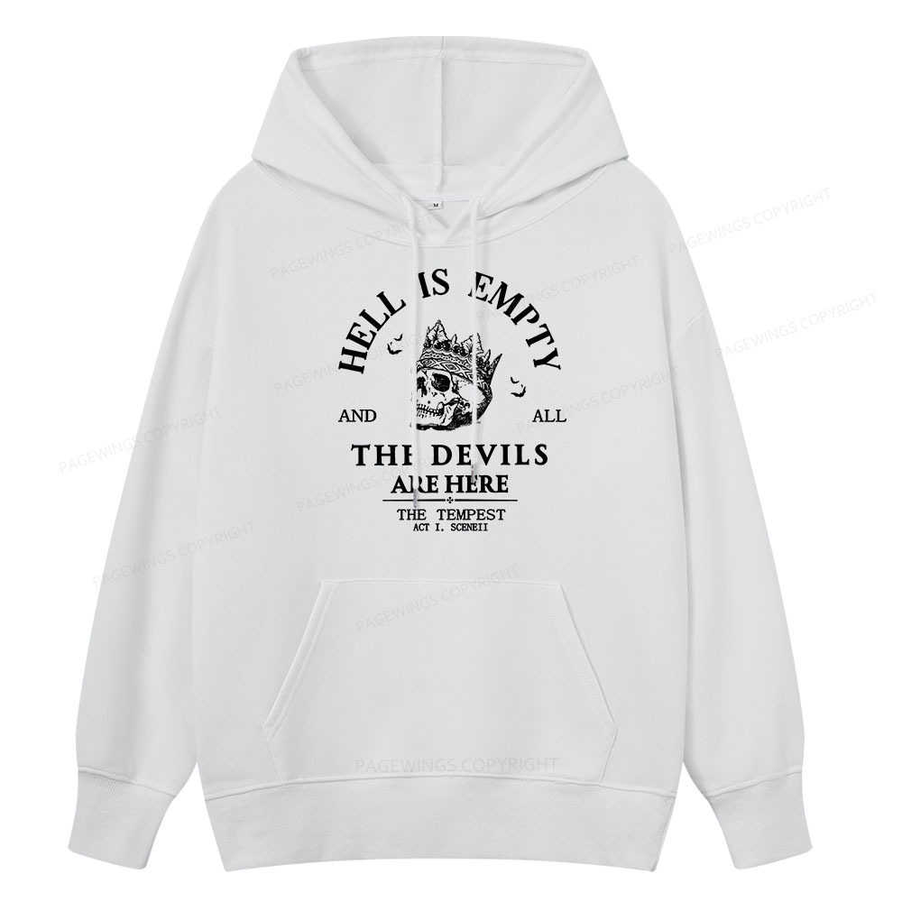 Pagewings Hell Is Empty And All The Devils Are Here Unisex Classic Hoodie